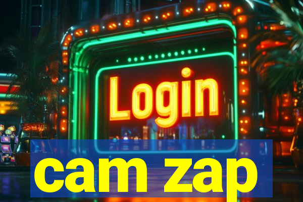 cam zap